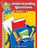 Understanding Questions Grd K (Practice Makes Perfect)