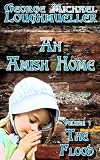 An Amish Home - Volume 1 - The Flood