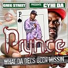 Cyhi Da Prynce - Greg Street Presents: Cyhi Da Prynce - What Da Decs Been Missin Vol. 1 mp3 download