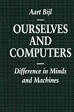 Ourselves and computers : difference in minds and machines