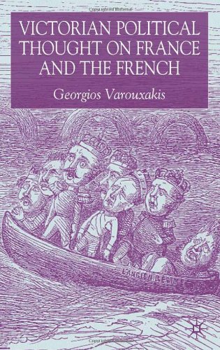 Victorian Political Thought on France and the French