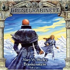 Gruselkabinett 13 - Frankenstein (Teil 2 von 2)