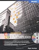 Introducing Office InfoPath 2003 Book CD Package (Bpg-Other)