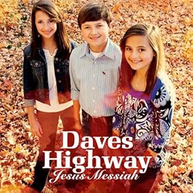 Messiah: Daves Highway: