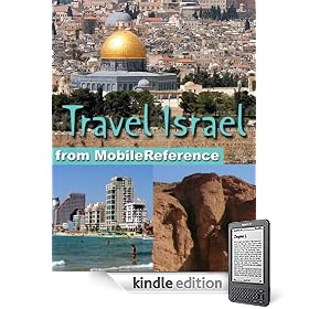 Travel Israel - illustrated guide, phrasebook, and maps. Incl: Jerusalem, Tel Aviv, Haifa, and more