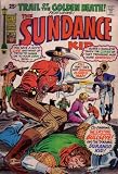 The Sundance Kid (Comic) -- No. 2, July 1971 (Trail of the Golden Death)