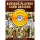 Antique Playing Card Designs [With CDROM] (Dover Electronic Clip Art)