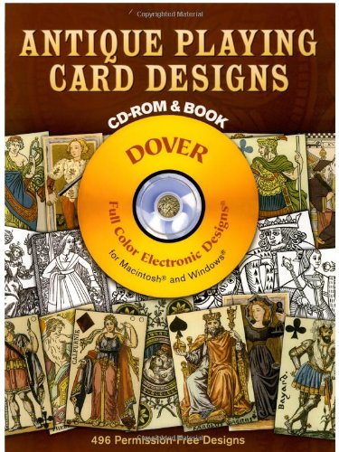 Antique Playing Card Designs CD-ROM and Book (Dover Electronic Clip Art)
