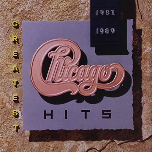 Chicago - Greatest Hits - 1982-1989 - Zortam Music