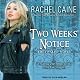Two Weeks' Notice: A Revivalist Novel, Book 2