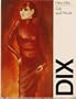 Otto Dix: Life and Work