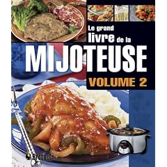Grand livre de la mijoteuse : Volume 2