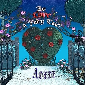 Is Love a Fairy Tale Aoede