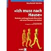 Ich muss nach Hause: Ruhelos umhergehende Menschen mit einer Demenz verstehen