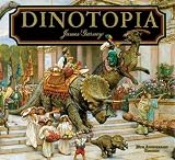 Dinotopia, A Land Apart from Time: 20th Anniversary Edition (Calla Editions)