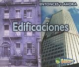 Edificiones / Buildings (Entonces Y Ahora / Then and Now) (Spanish Edition)