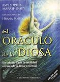 El Oraculo de la Diosa: Un Camino Hacia la Totalidad A Traves de la Diosa y el Ritual [With 52 Cards] = The Goddess Oracle