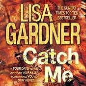 Catch Me | [Lisa Gardner]
