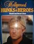 Hollywood Hunks and Heroes