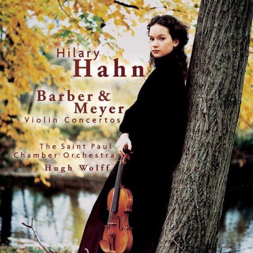 CD-Charts   : Hilary Hahn - Barber & Meyer: Violin Concertos