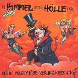 Im Himmel Ist die H�lle Los