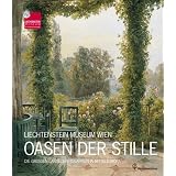 Oasen der Stille: Die gro�en Landschaftsg�rten Mitteleuropasvon "Johann Kr�ftner"