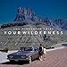 Your Wilderness ( Cd Digipack )
