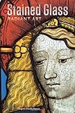 Stained glass : radiant art
