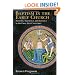 Baptism in the Early Church: History, Theology, and Liturgy in the First Five Centuries