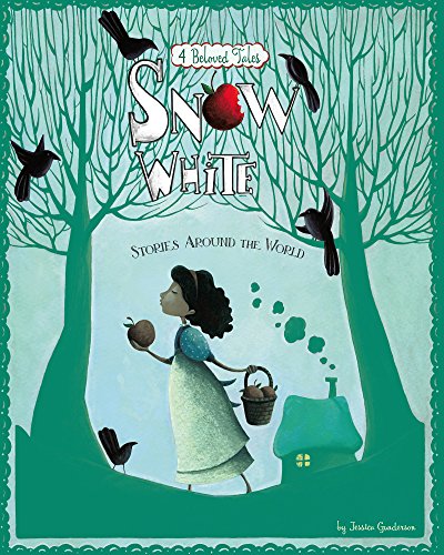 Snow White Stories Around the World (Multicultural Fairy Tales)