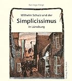 Produkt-Bild: Wilhelm Schulz und der Simplicissimus in L&uuml;neburg