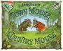 Town Mouse Country Mouse