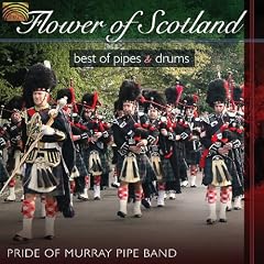 Flower of Scotland: Best of Pipes and Drums
