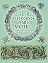 Celtic Designs and Motifs (Dover Pictorial Archives)