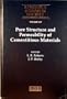 Pore Structure and Permeability of Cementitious Materials: Symposium Held November 28-30, 1988, Boston, Massachusetts, U.S.A. (Materials Research Society Symposium Proceedings)