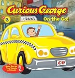 Curious George On the Go! (CGTV Board Book) [Board book] [2011] (Author) H. A. Rey