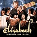 ELISABETH - Die Legende einer Heiligen; Highlight- CD