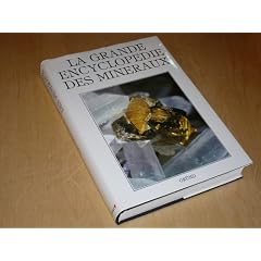 La grande encyclop�die des min�raux