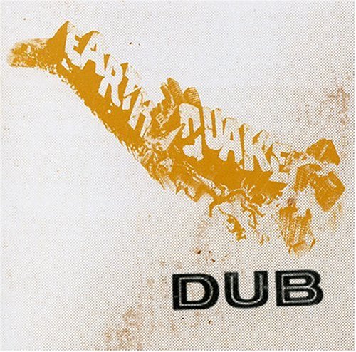 CD-Charts  Music : Earthquake Dub