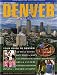Book DENVER (THE MILE HIGH CITY) 2006 OFFICIAL VISITORS GUIDE: ATTRACTIONS, DAY TRIPS, MAPS, ACCOMMODATIONS, SHOPPING, ARTS & CULTURE, NEIGHBORHOODS, DININ