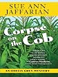 Corpse on the Cob (Thorndike Press Large Print Mystery Series)
