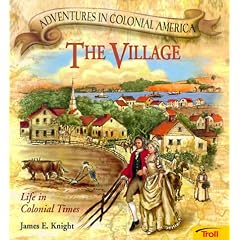 Village, The - Pbk (New Cover) (Adventures in Colonial America)