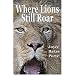 Where Lions Still Roar