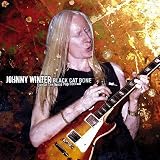Revue Johnny Winter  / Black Cat Bone: Live at the Texas Pop Festival