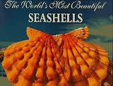 The World s Most Beautiful Seashells (Worlds Most Series)