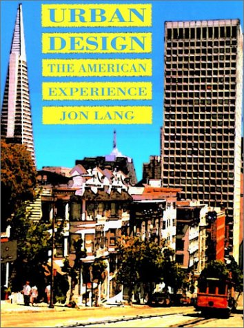 Urban Design: The American Experience