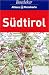  : S&uuml;dtirol / Dolomiten. Baedeker Allianz Reisef&uuml;hrer