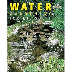 Can't Miss Water Gardening for the South
