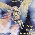 Songs For The Inner Child