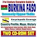 21st Century Complete Guide to Burkina Faso, formerly Upper Volta - Encyclopedic Coverage, Country Profile, History, DOD, State Dept., White House, CIA Factbook (Two CD-ROM Set)